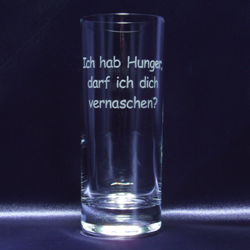 Longdrinkglas 405ml "Ich hab Hunger, darf ich dich vernaschen?"